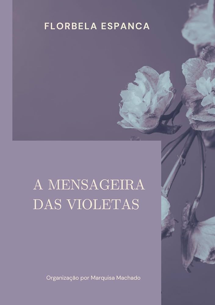 Capa de A Mensageira das Violetas