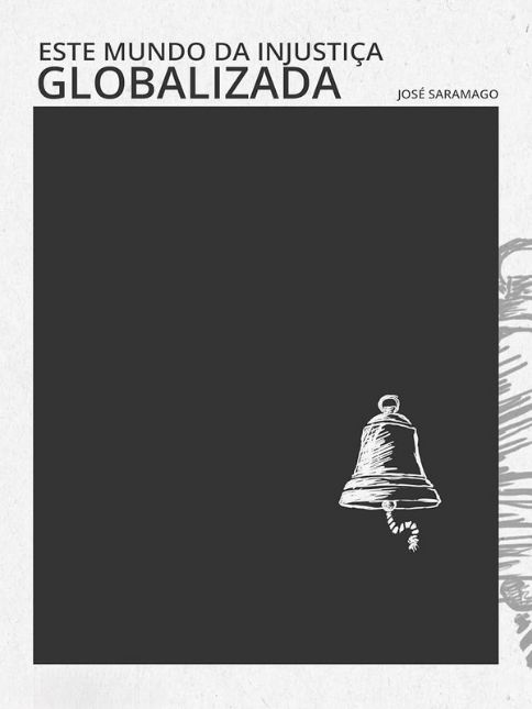 Capa de Este Mundo da Injustiça Globalizada